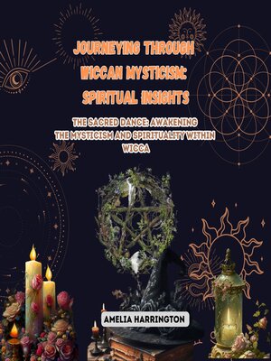 cover image of Journeying through Wiccan Mysticism